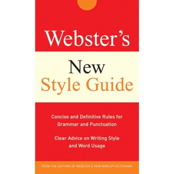 Pre-Owned Webster's New Style Guide (Paperback) 0470177756 9780470177754