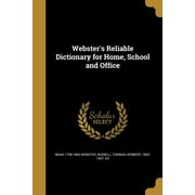 Websters Reliable Dictionary for Home, School and Office Paperback
