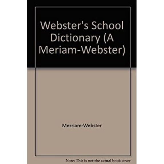 Pre-Owned Merriam-Webster's School Dictionary (Hardcover) 9780877792802