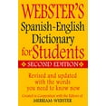 thumbnail image 1 of Pre-Owned Webster's Spanish-English Dictionary for Students, Second Edition (Paperback) 1596951656 9781596951655, 1 of 1