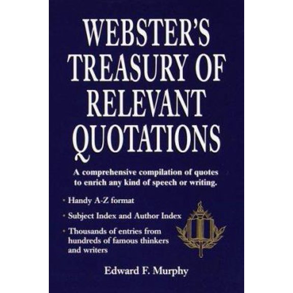 Pre-Owned Webster's Treasury of Relevant Quotations (Hardcover) 0517408791 9780517408797