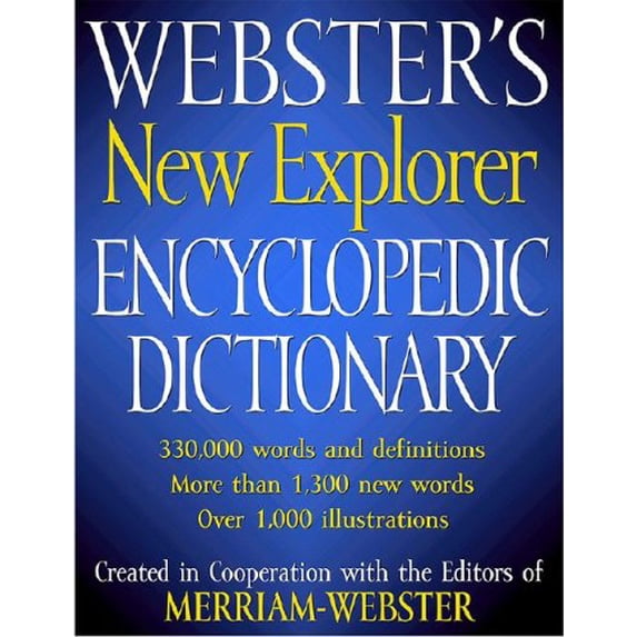 Pre-Owned Websters New Explorer Encyclopedic Dictionary Hardcover Merriam-Webster