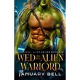 thumbnail image 1 of Wed To The Alien Warlord, (Paperback), 1 of 1