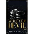 thumbnail image 1 of Wed To The Devil, (Paperback), 1 of 1