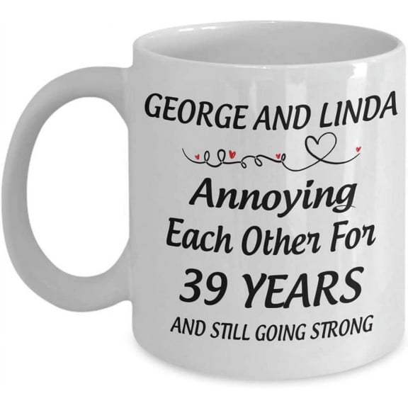 Wedding Anniversary Mug Annyoing Each Other Coffee Mug 39th 39 years Anniversary Wedding Tea Cup Valentine's Day