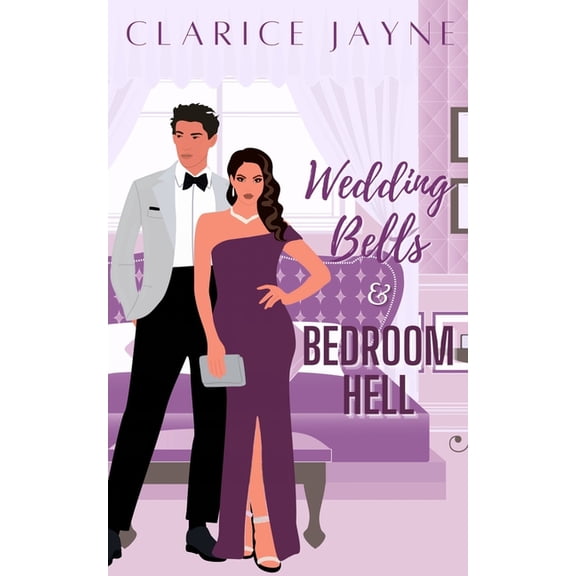 Wedding Bells & Bedroom Hell, (Paperback)