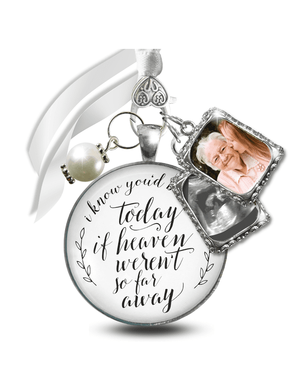 Wedding Memorial Bouquet Charm I Know Youd Be Here Today If Heaven Silver White Pendant Multi Photo Frame 2 Frames