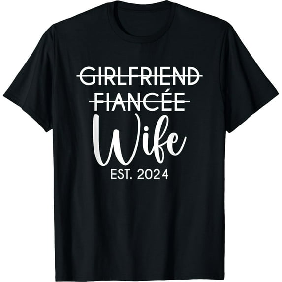 Wedding Bride T-Shirt Girlfriend Fiancée Wife Just Married Est 2024