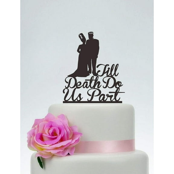 Wedding Cake Topper, Till Death Do Us Part, Cake Topper, Frankenstein Cake Topper, Bride and Groom, Halloween Wedding Topper, Couple Engagement Bridal Shower Wedding Decorations