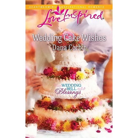 Pre-Owned Wedding Cake Wishes (Paperback) by Dana Corbit