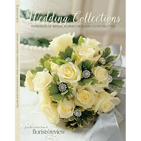 Pre-Owned Wedding Collections: Hundreds of Bridal Florals in Seven Color Palettes Paperback