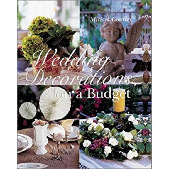 Pre-Owned Wedding Decorations on a Budget (Hardcover) 0806958057 9780806958057
