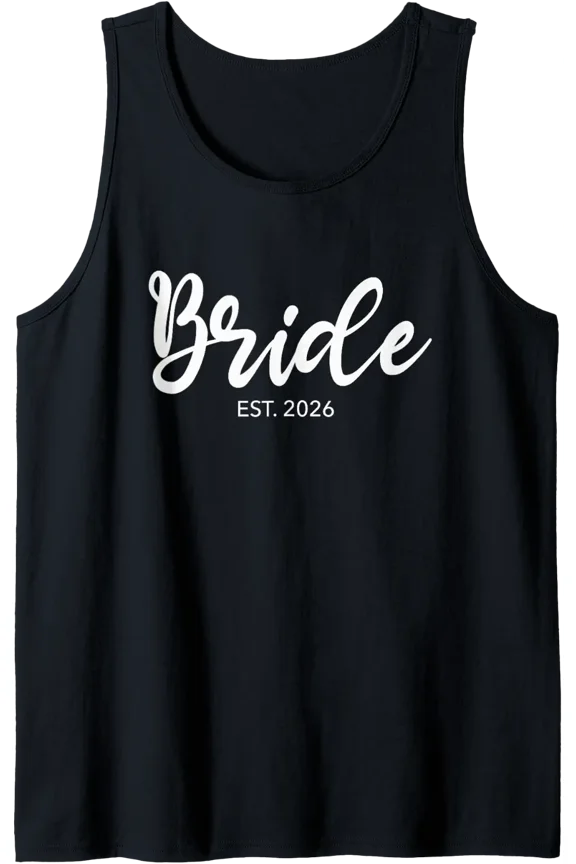 Wedding Gifts Bride Est. 2026 Bride Gift Tank Top Size S-3XL