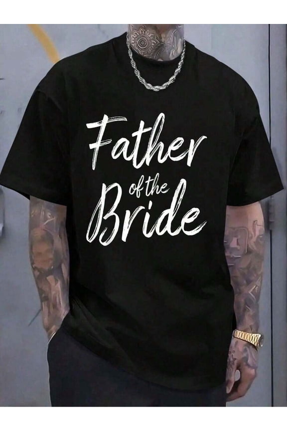 - Wedding Marriage Bride Dad T-Shirt, Casual Crew Neck Short Sleeved Summer T-Shirt, Men'S Top