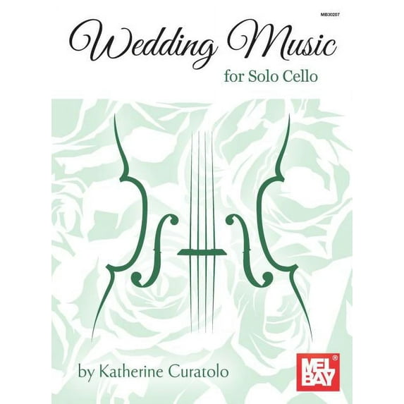 Wedding Music for Solo Cello (Paperback) by Katherine Curatolo