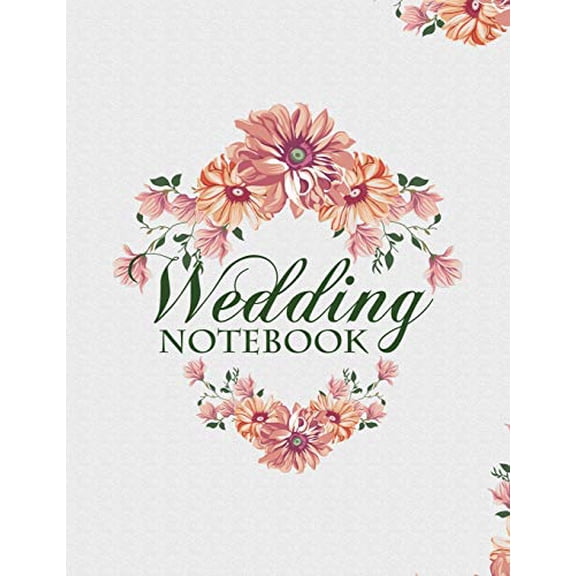 Wedding Notebook: A Keepsake Guest Book For The Bridal Couple On Their Wedding Day Paperback 1073121275 9781073121274 Beth Johnson