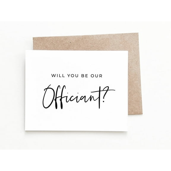Wedding Officiant Invitation Card Will You Be Our Officiant? Perfect for Asking Loved Ones to Officiate Your Wedding Ceremony Blank Inside, Envelope Included