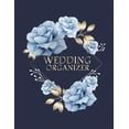 thumbnail image 1 of Wedding Organizer: A Keepsake Guest Book For The Bridal Couple On Their Wedding Day (Paperback), 1 of 1