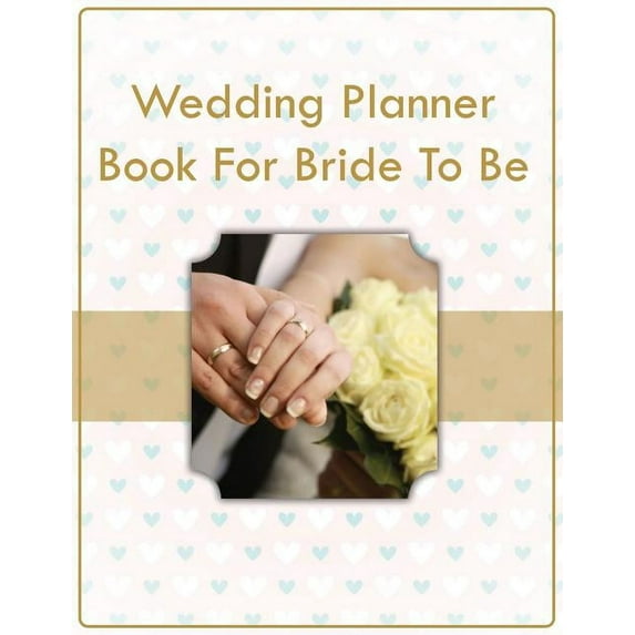 Wedding Planner Book For Bride To Be (Paperback)
