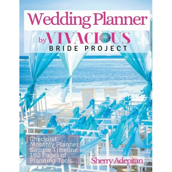 Wedding Planner by Vivacious Bride Project, (Paperback)