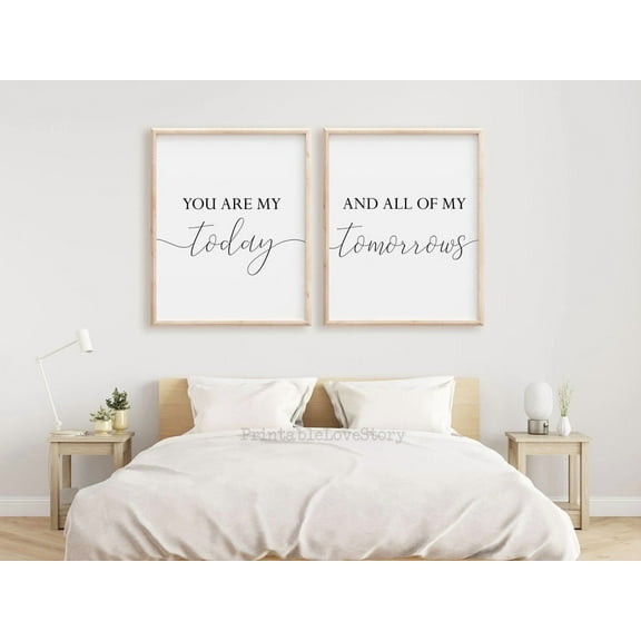 Wedding Sign, You Are My Today and All of My Tomorrows, Prints, Couples Decor, Prints Wedding, Decided on Forever, Decor Poster Printed Poster, Stretched Canvas