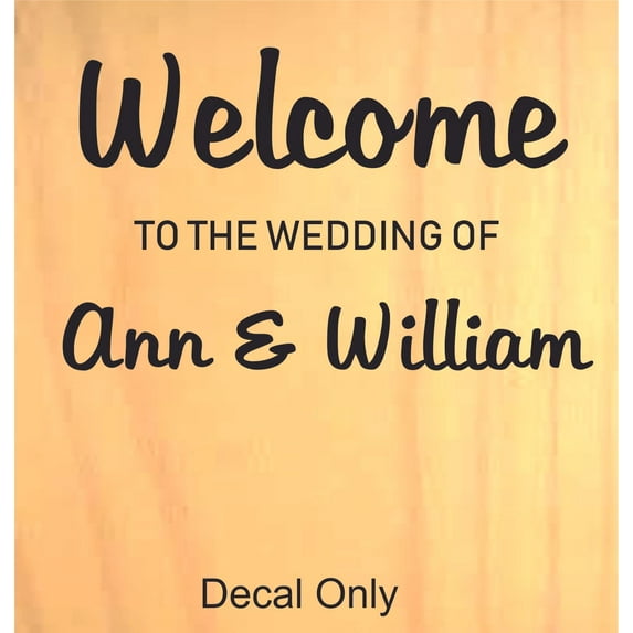 Wedding Welcome Signage Sign Bride Groom Customized Wall Decal Custom Vinyl Wall Art - Personalized Name - Baby Girls Boys Kids Bedroom Wall Decal Room Decor Wall Stickers Decoration Size (30x30 inch)