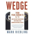 thumbnail image 1 of Pre-Owned Wedge : From Pearl Harbor to 9/11: How the Secret War Between the FBI and CIA Has Endangered National Security 9780743245999, 1 of 1