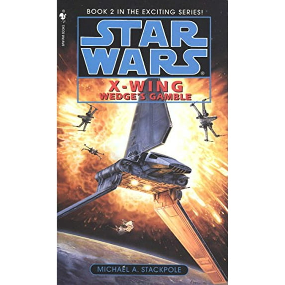 Pre-Owned Wedge's Gamble: Star Wars Legends (X-Wing) (Mass Market Paperback) 0553568027 9780553568028