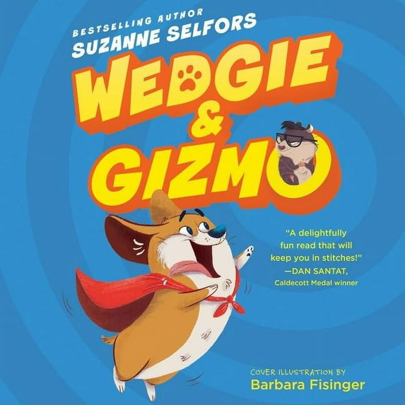 Wedgie & Gizmo : Library Edition