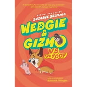 Wedgie & Gizmo vs. the Toof (Hardcover)