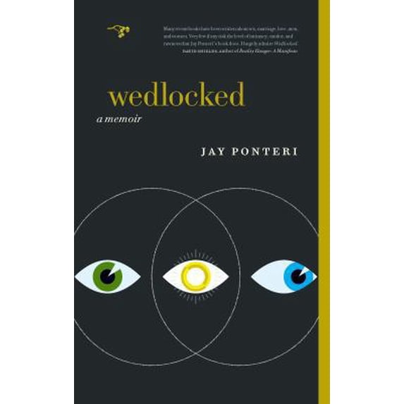 Pre-Owned Wedlocked: A Memoir (Paperback) 0983850488 9780983850489