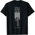 thumbnail image 1 of Wednesday Black Is My Happy Color Quote T-Shirt, 1 of 4