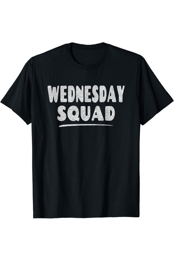 Wednesday Squad - Fun Matching Group for Wednesday T-Shirt
