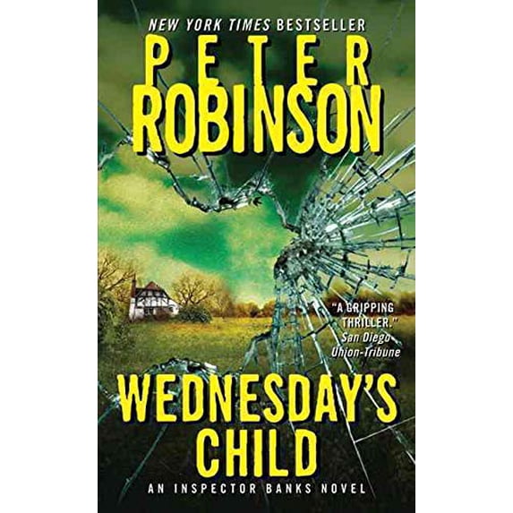 Pre-Owned Wednesday's Child (Inspector Banks Novels) (Unknown) 0380820498 9780380820498