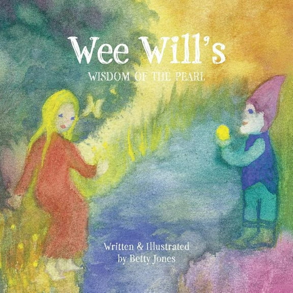 Wee Will's Wisdom of the Pearl, (Paperback)