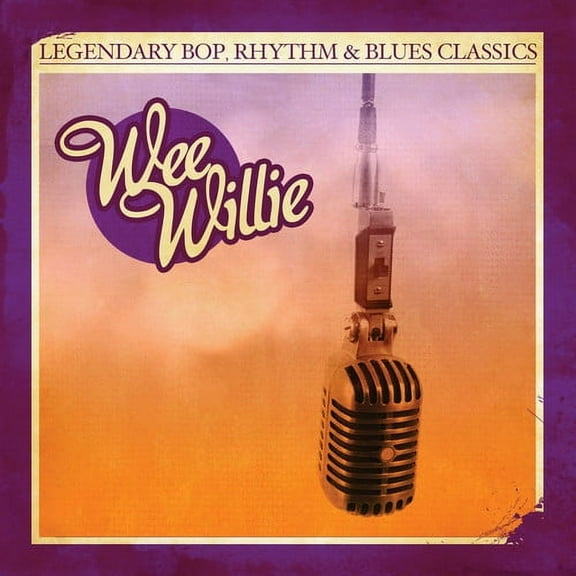 Wee Willie - Legendary Bop Rhythm & Blues Classics: Wee Willie - Music & Performance - CD