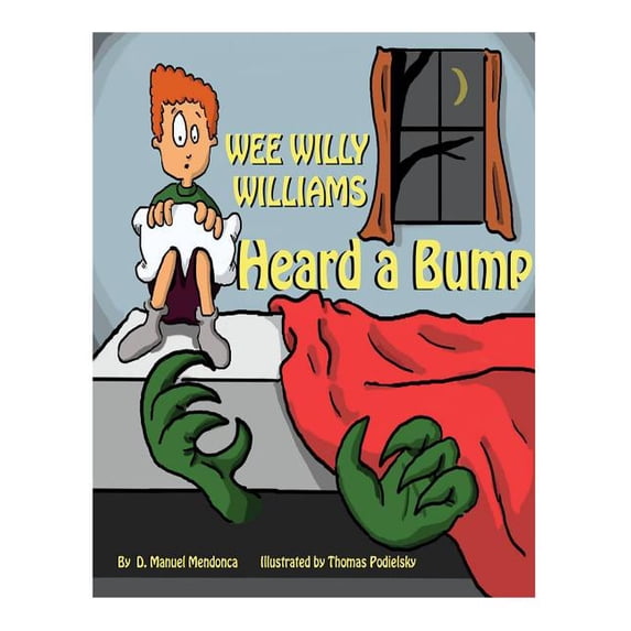 Wee Willy Williams: bump in the night, (Paperback)