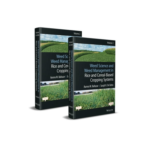 Weed Science and Weed Management in Rice and Cereal-Based Cropping Systems, 2 Volumes (Hardcover)