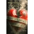 thumbnail image 1 of Weed &amp; Heartbreak: Pain burns. Smoke blinds. The soul survives., (Paperback), 1 of 5
