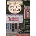thumbnail image 1 of Pre-Owned Weedy Rough (Hardcover) 0030509319 9780030509315, 1 of 1
