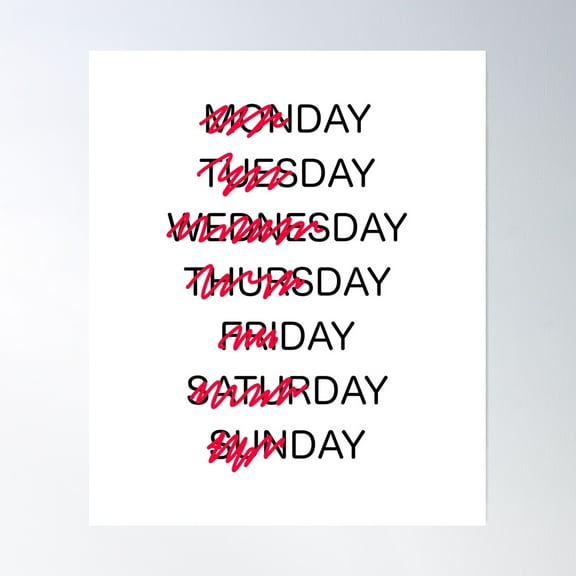 Week - Day Of Week - Week Days And Weekend Poster Wall Art, Modern Wall Decor, 12x18 UNFRAMED