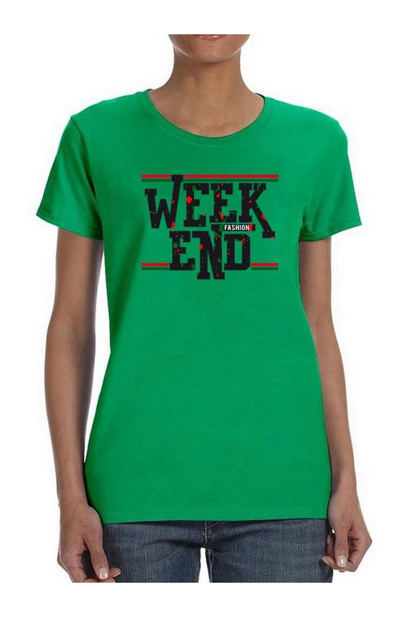 Week End Fashion Banner Shaped T-Shirt Women -Image by Shutterstock, Female Medium
