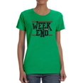 thumbnail image 1 of Week End Fashion Banner Shaped T-Shirt Women -Image by Shutterstock, Female Small, 1 of 4