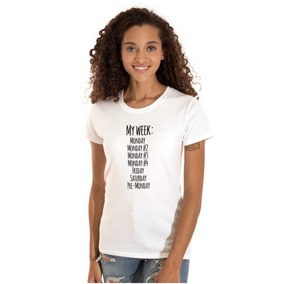 Week Monday Friday Saturday Routine Womens Slim Fit Graphic Tee Brisco Brands X
