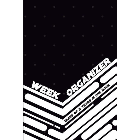 Week Organizer - Tasks of 3 years in one book: 157 pages with 6' x 9' 15.24 x 22.86 cm will be enough for 3 years of week organizer in one notebook. Daily tasks, notes and prioritized to 1726471233
