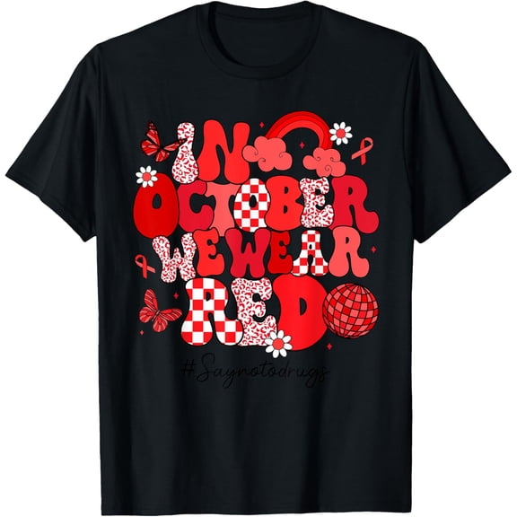 Week T-Shirt Red Ribbon Week Shirt 2024 In October We Wear RedMen and women, Black T-shirt, size: Extra large