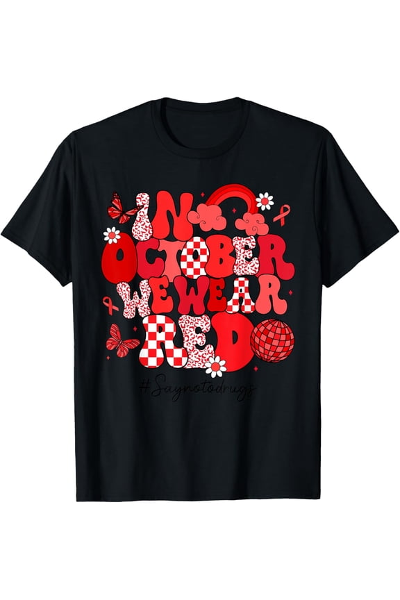 Week T-Shirt Red Ribbon Week Shirt 2024 In October We Wear Red