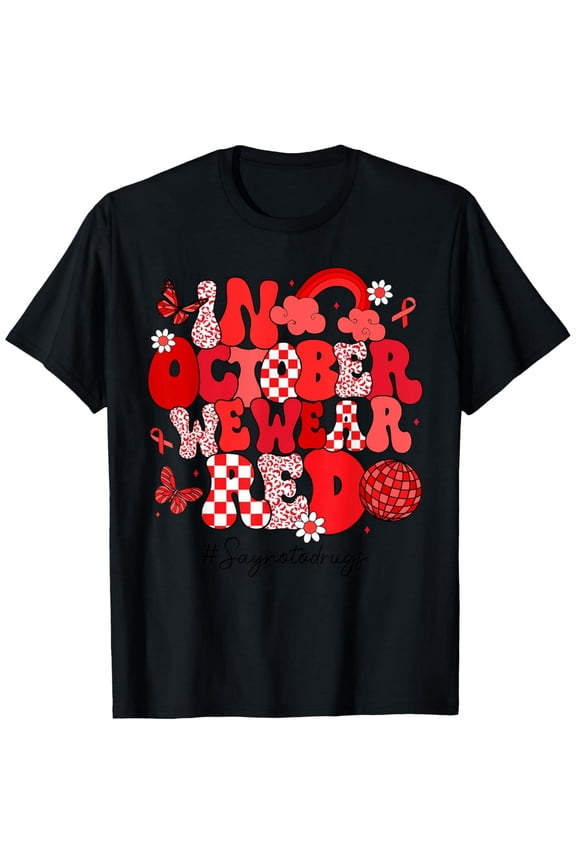 Week T-Shirt Red Ribbon Week Shirt In October We Wear RedMen and women, Black T-shirt, size: Extra large