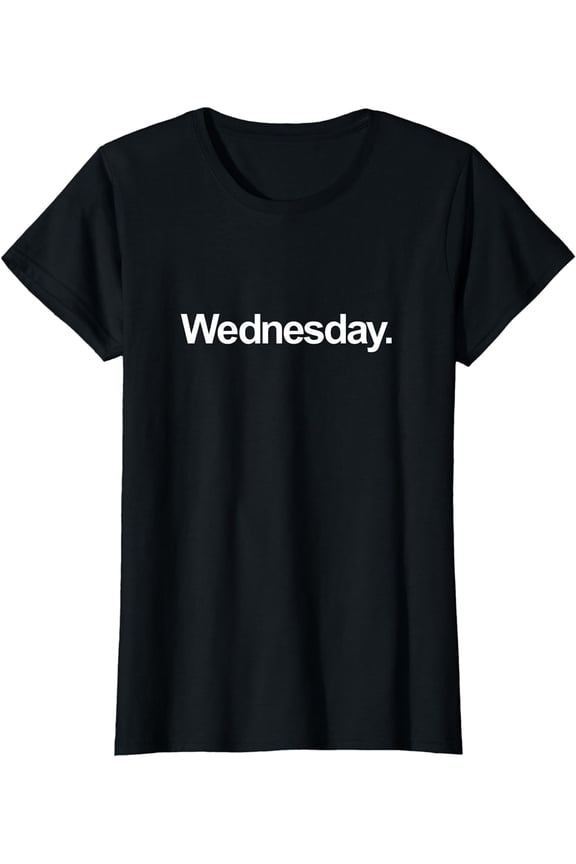 Weekday Shirt - Wednesday Shirt
