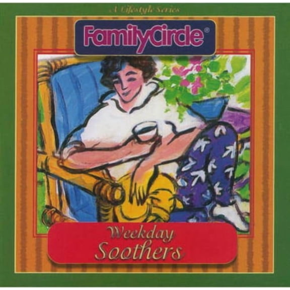 Weekday Soothers